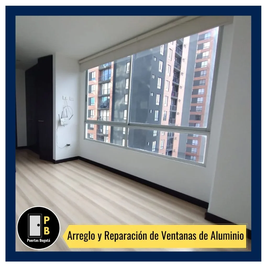 Arreglo de ventanas corredizas de aluminio que no cierran bien. Servicio a domicilio en toda Bogotá